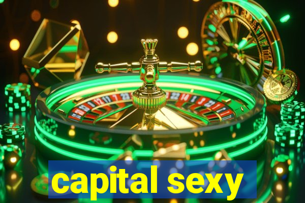 capital sexy